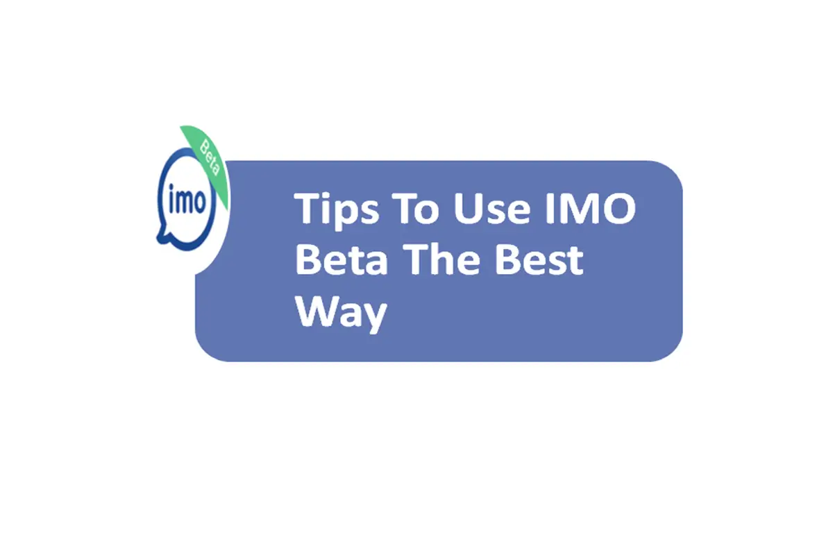 Tips To Use IMO Beta The Best Way